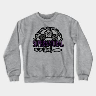 Just a Small Town Girl Living in a Supernatural World Crewneck Sweatshirt